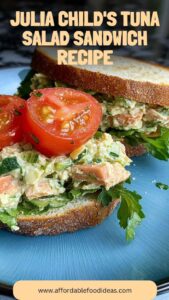 Julia Child’s Tuna Salad Sandwich Recipe – Affordable Food Ideas