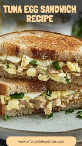 Tuna Egg Sandwich Recipe – Affordable Food Ideas
