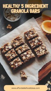 Healthy 5 Ingredient Granola Bars – Affordable Food Ideas