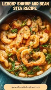 Lemony Shrimp And Bean Stew Recipe – Affordable Food Ideas