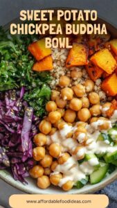 Sweet Potato Chickpea Buddha Bowl – Affordable Food Ideas
