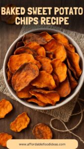 Baked Sweet Potato Chips Recipe – Affordable Food Ideas