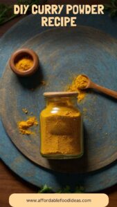 DIY Curry Powder Recipe – Affordable Food Ideas