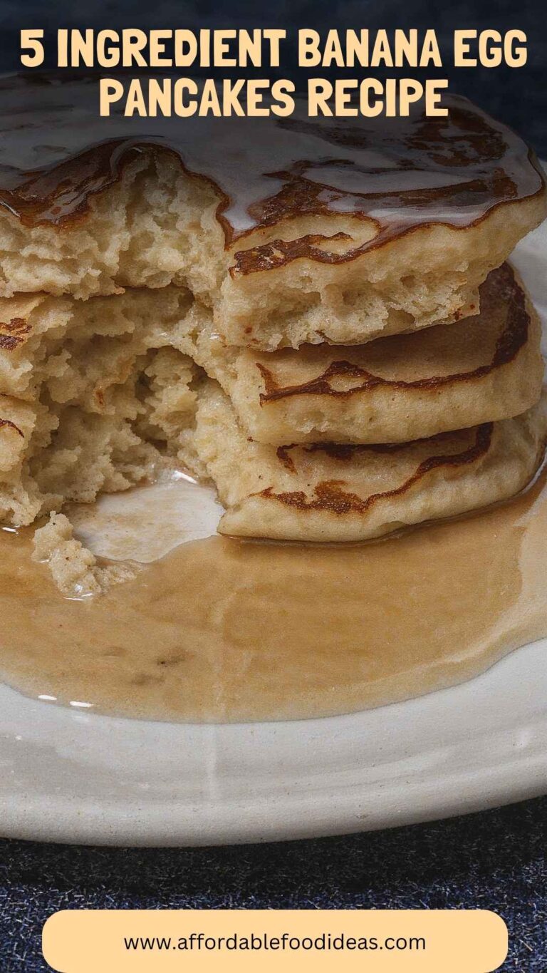 5 Ingredient Banana Egg Pancakes Recipe -Affordable Food Ideas