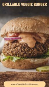 Grillable Veggie Burger – Affordable Food Ideas