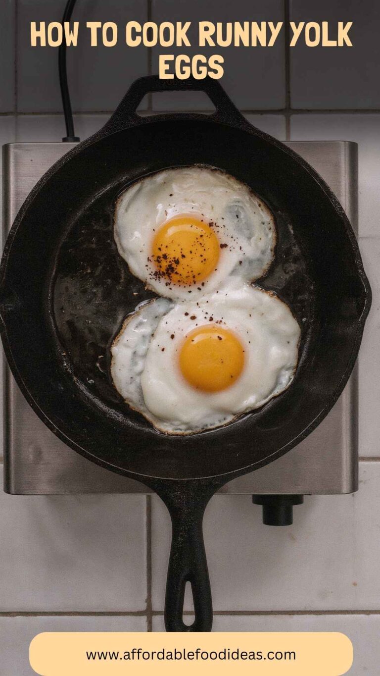How To Cook Runny Yolk Eggs – Affordable Food Ideas