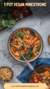 1 Pot Vegan Minestrone – Affordable Food Ideas