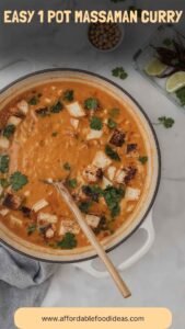 Easy 1 Pot Massaman Curry – Affordable Food Ideas