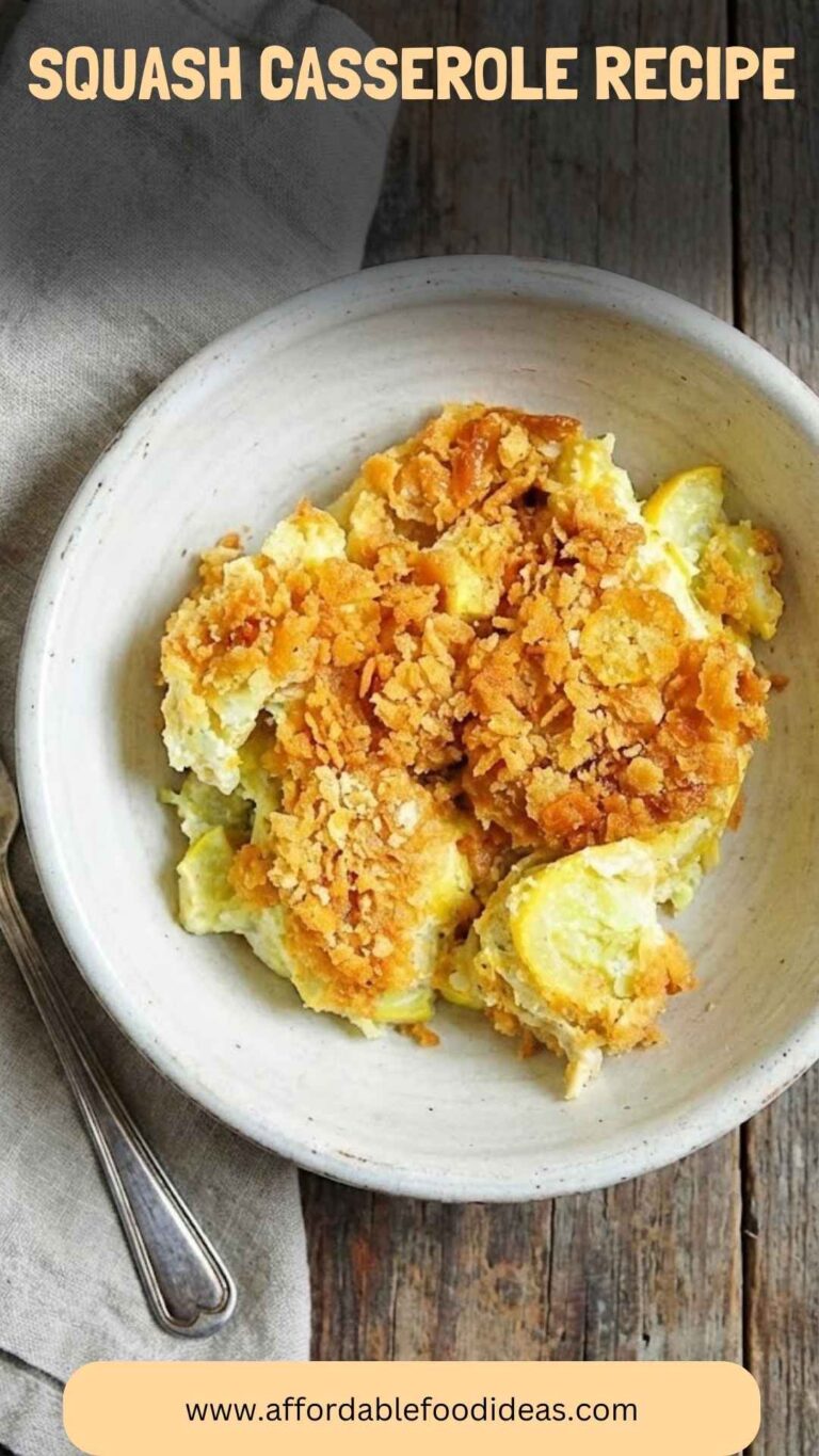 Squash Casserole Recipe – Affordable Food Ideas